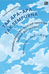 Image of Tak apa-apa tak sempurna: hilangkan pikiran kita harus jadi seperti apa jadilah diri sendiri