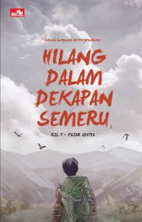 Hilang dalam dekapan Semeru