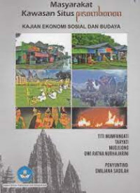Masyarakat Kawasan Situs Prambanan : Kajian Ekonomi Sosial dan Budaya