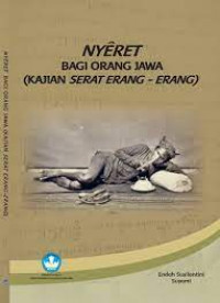 Nyeret Bagi Orang Jawa (Kajian Serat Erang-Erang)