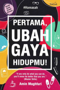 Pertama, Ubah Gaya Hidupmu