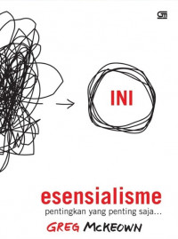 Image of Essentialism: pentingkan yang penting saja