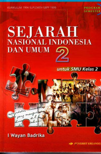 Sejarah Nasional Indonesia dan Umum Jilid 2 : Untuk SMU Kelas 2 (2003)