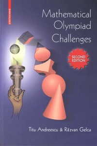 Mathematical Olympiad Challenges Second Edition