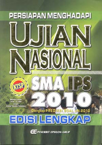Persiapan Menghadapi UN SMA IPS 2010
Edisi Lengkap
