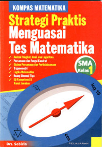 Kompas Matematika: Strategi Praktis Menguasai Tes Matematika SMA Kelas 1