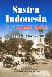 Sastra Indonesia di Yogyakarta periode 1945-2000