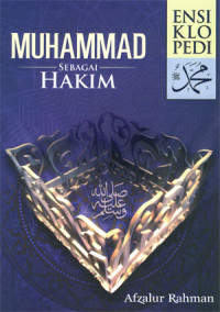 Ensiklopedi Muhammad SAW: Muhammad sebagai Hakim jilid 9