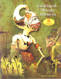 Ensiklopedi Wayang Indonesia Jilid 6
