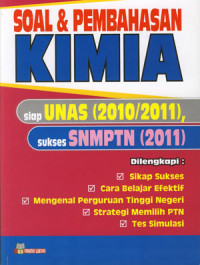 Soal & Pembahasan Kimia Siap UNAS 2010/2011 Dan Sukses SNMPTN 2011