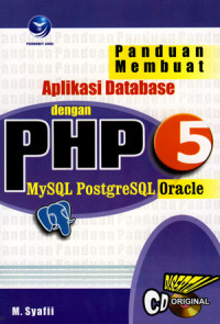 Panduan membuat aplikasi database dengan PHP 5