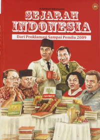 Sejarah Indonesia Dari Proklamasi Sampai Pemilu 2009