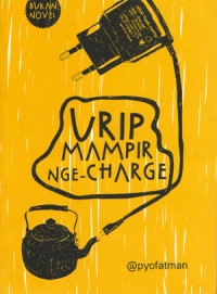 Image of Urip Mampir Nge-Charge