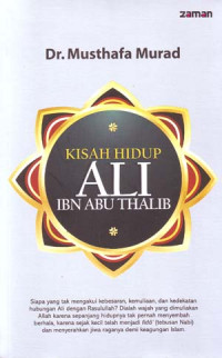 Kisah Hidup Ali Ibn Abu Thalib