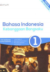 Bahasa Indonesia Kebangsaan Bangsaku 1 Untuk Kelas X Kelompok Peminatan Ilmu -Ilmu Bahasa Dan Budaya