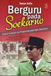 Berguru pada Soekarno