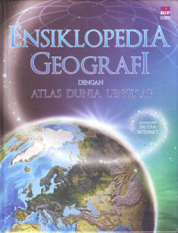 Ensiklopedia Geografi Dengan Atlas Dunia Lengkap