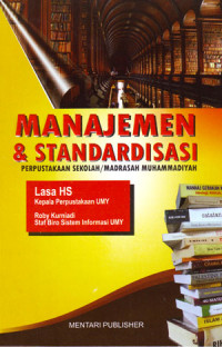 Manajemen dan Standardisasi Perpustakaan Sekolah / Madrasah Muhammadiyah