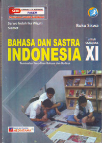 Image of Bahasa dan Sastra Indonesia untuk SMA/MA XI