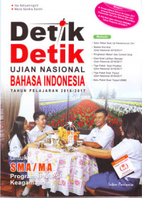 Detik-Detik Ujian Nasioanal Bahasa Indonesia Tahun Pelajaran 2016/2017