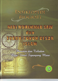 EnsiklopedI Biografi Nabi Muhammad SAW dan Tokoh - Tokoh Besar Islam 5