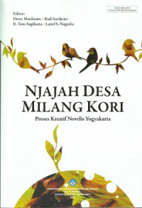Njajah Desa Milang Kori: Proses Kreatif Novelis Yogyakarta