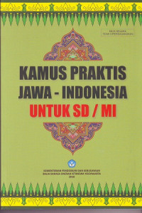 Kamus Praktis Jawa - Indonesia Untuk SD/MI