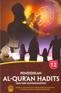 Al-Qur'an Hadits SMA/SMK Muhammadiyah Kelas XII