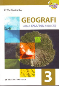 Geografi Jilid 3 Untuk SMA/MA Kelas XII