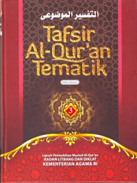 Tafsir Al-Qur'an Tematik Jilid 3 EdisI Reviisi