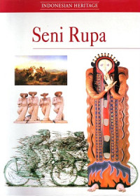Indonesian Heritage: Seni Rupa
