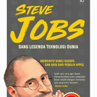 Steve Jobs : Sang Legenda Teknologi Dunia