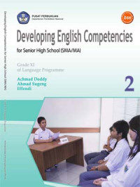 Developing English Competencies 2: for Senior High School (SMA/MA) Grade XI