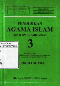 Pendidikan Agama Islam 3 : Untuk SMU/SMK Kelas 3 (1995)