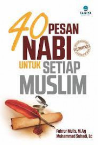 40 Pesan Nabi untuk Setiap Muslim