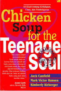 Chicken Soup for the Teenage Soul : 64 tentang Kehidupan, Cinta, dan Pembelajaran (2000)