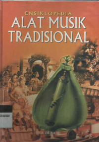 Ensiklopedi Alat Musik Tradisional