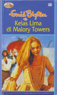 Kelas Lima di Malory Towers (Judul asli ; In the Fifth at Malory Towers) (2001)