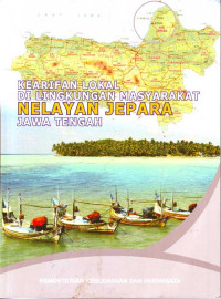 Kearifan Lokal di Lingkungan Masyarakat Nelayan Jepara Jawa Tengah (2005)