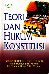 Teori dan Hukum Konstitusi (2005)