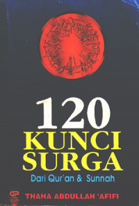 120 Kunci Surga dari Qur'an & Sunnah (1994)