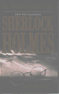 Seri Petualangan Sherlock Holmes : Kacamata Emas (Judul asli ; The Return of Sherlock Holmes (1904)) (2006)