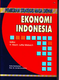 Pemikiran strategis masa depan Ekonomi Indonesia (2003)