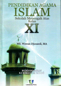 Pendidikan Agama Islam : Untuk SMA Kelas XI (2006)