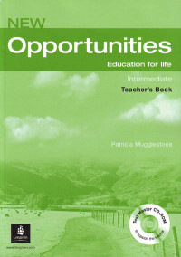New Opportunities : Education for life Intermediate Teacher's Book (2006)