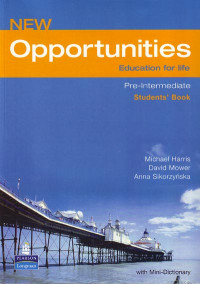 New Opportunities : Education for life Pre-Intermediate Studens' Book (2007)