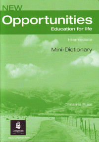 New Opportunities : Education for life Intermediate Mini-Dictionary (2006)