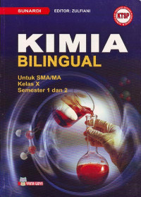 Kimia Bilingual : Untuk SMA Kelas X Semester 1 dan 2, KTSP (2007)