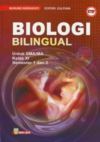 Biologi Bilingual : Untuk SMA/MA Kelas XI Semester 1 dan 2, KTSP (2008)
