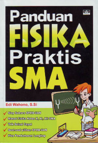 Panduan Fisika Praktis SMA (2008)
